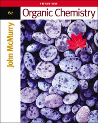 Title: Organic Chemistry with Organic Chemistry Direct and InfoTrac / Edition 6, Author: John E. McMurry