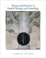 Theory and Practice of Family Therapy and Counseling / Edition 1