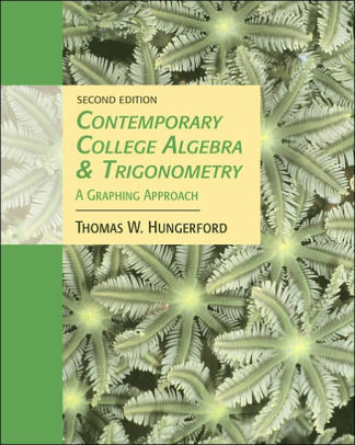 Contemporary College Algebra And Trigonometry A Graphing Approach With Cd Rom And Ilrn Tutorial Edition 2hardcover - 