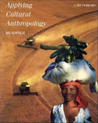 Title: Applying Cultural Anthropology: Readings / Edition 1, Author: Gary Ferraro