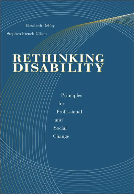 Rethinking Disability: Principles for Professional and Social Change ...