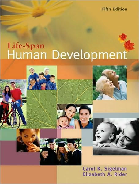 Life-Span Human Development, 5th Edition / Edition 5 by Carol K ...