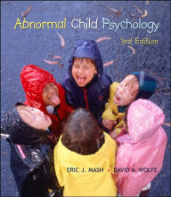 Title: Abnormal Child Psychology (with InfoTrac) / Edition 3, Author: Eric J Mash