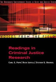 Title: Voices from the Field: Readings in Criminal Justice Research / Edition 1, Author: Carl Pope