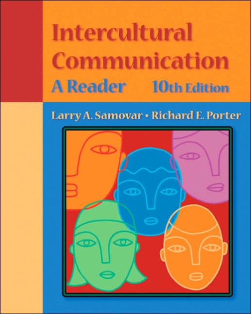 Intercultural Communication: A Reader / Edition 10 by Larry A. Samovar ...