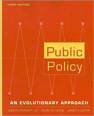 Public Policy: An Evolutionary Approach / Edition 3