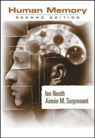 Title: Human Memory / Edition 2, Author: Ian Neath