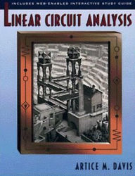 Title: Linear Circuit Analysis / Edition 1, Author: Artice M. Davis