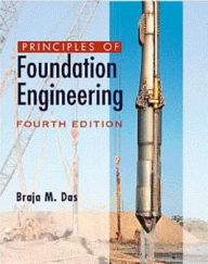 Title: Principles of Foundation Engineering / Edition 4, Author: Braja M. Das