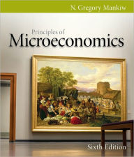 Title: Principles of Microeconomics / Edition 6, Author: N. Gregory Mankiw