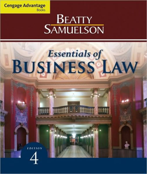 Cengage Advantage Books: Essentials of Business Law / Edition 4