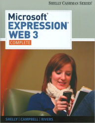 Title: Microsoft Expression Web 3: Complete / Edition 1, Author: Gary B. Shelly