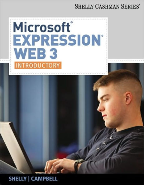 Microsoft Expression Web 3: Introductory / Edition 1