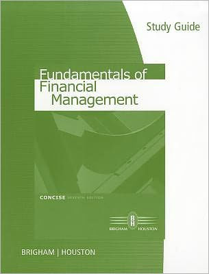 fundamentals of financial management concise 7th edition