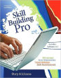 Skill Building Pro, 1st Edition / Edition 1