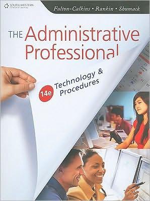 The Administrative Professional: Technology & Procedures / Edition 14