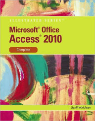 Microsoft Access 2010: Illustrated Complete