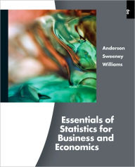 Title: Essentials of Statistics for Business and Economics (with Online Content Printed Access Card) / Edition 6, Author: David R. Anderson