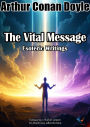 The Vital Message: Esoteric Writings