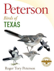 Title: Peterson Field Guide to Birds of Texas, Author: Roger Tory Peterson