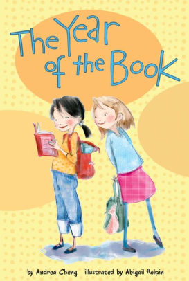 The Year Of The Book Anna Wang Series 1 By Andrea Cheng Abigail Halpin Paperback Barnes Noble