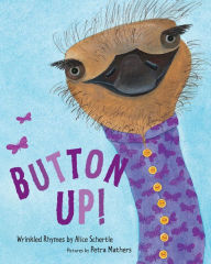 Title: Button Up!: Wrinkled Rhymes, Author: Alice Schertle