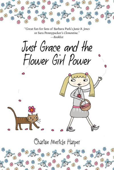 Just Grace and the Flower Girl Power (Just Grace Series #8)