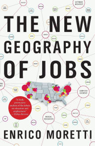 Title: The New Geography Of Jobs, Author: Enrico Moretti