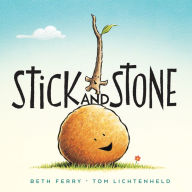 Title: Stick and Stone, Author: Beth Ferry