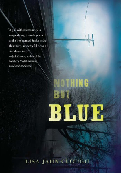 Nothing But Blue by Lisa Jahn-Clough | eBook | Barnes & Noble®