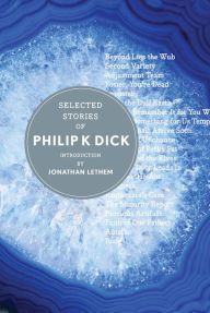 Title: Selected Stories Of Philip K. Dick, Author: Philip K. Dick
