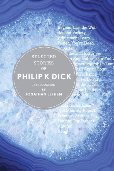 Selected Stories Of Philip K. Dick