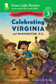 Title: Celebrating Virginia and Washington, D.C.: 50 States to Celebrate, Author: Marion Dane Bauer