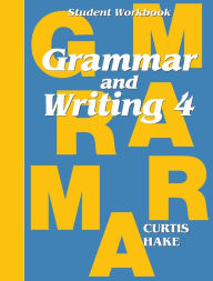 Title: Grammar & Writing: Student Workbook Grade 4, Author: STECK-VAUGHN