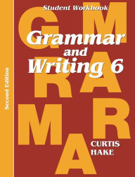 Title: Grammar & Writing: Student Workbook Grade 6 2nd Edition, Author: STECK-VAUGHN