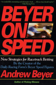 Title: Beyer On Speed, Author: Andrew Beyer