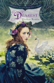 Title: Dearest (Woodcutter Sisters Series #3), Author: Alethea Kontis