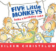 Title: Five Little Monkeys Bake a Birthday Cake, Author: Eileen Christelow