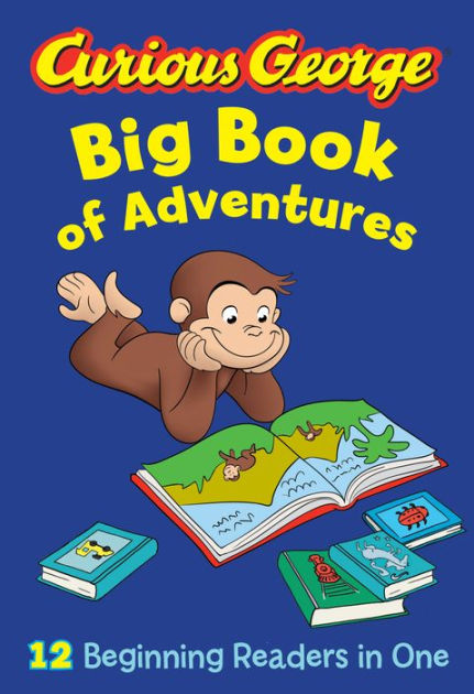 Curious George Big Book of Adventures (CGTV) by H. A. Rey, Hardcover ...