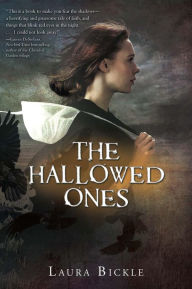 Title: The Hallowed Ones, Author: Laura Bickle