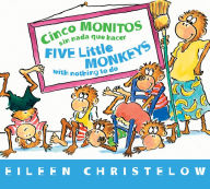 Title: Cinco Monitos Sin NADA Que Hacer / Five Little Monkeys With Nothing To Do, Author: Eileen Christelow