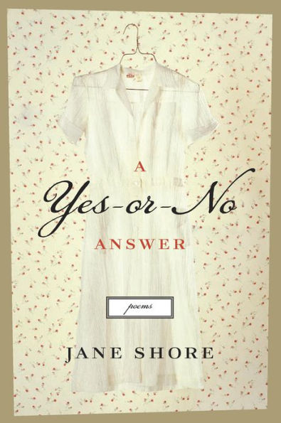 A Yes-Or-No Answer: Poems