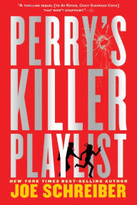 Title: Perry's Killer Playlist, Author: Joe Schreiber