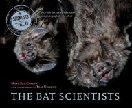 Title: The Bat Scientists, Author: Mary Kay Carson