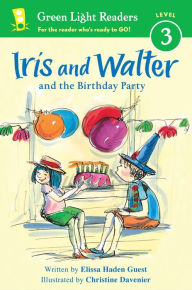 Title: Iris and Walter and the Birthday Party, Author: Elissa Haden Guest