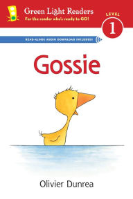 Title: Gossie (Reader): With Read-Aloud Download, Author: Olivier Dunrea