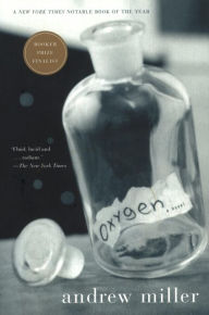 Title: Oxygen, Author: Andrew Miller