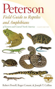 Title: Peterson Field Guide To Reptiles And Amphibians Eastern & Central North America, Author: Robert Powell