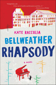 Title: Bellweather Rhapsody, Author: Kate Racculia