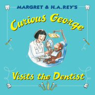 Title: Curious George Visits the Dentist, Author: H. A. Rey